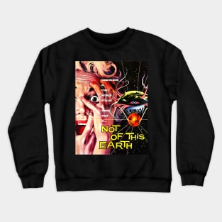 Classic Science Fiction Movie Poster - Not of This Earth Crewneck Sweatshirt